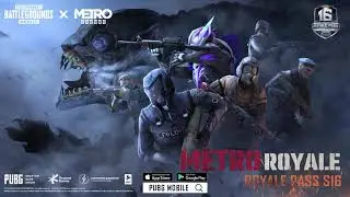 PUBG MOBILE - Metro Royale - Royale Pass S16!
