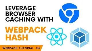 Leverage browser caching with webpack hash | Webpack tutorial