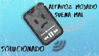 Este vídeo ARREGLA🛠️ tu ALTAVOZ🔊 MOJADO 💦