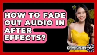 How To Fade Out Audio In After Effects? - The Animation Reel