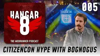 CitizenCon Hype with Bognogus