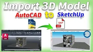 How to import 3d AutoCAD file into SketchUp | AutoCAD to SketchUp |CAD to SketchUp | sketchup