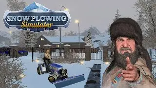 СНЕГОУБОРЩИК ❤︎STEAM❤︎ (SNOW PLOWING SIMULATOR) 