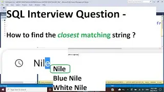 SQL Interview Query | How to find the closest matching string | best match | 2 methods