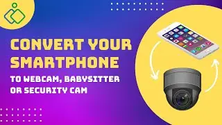 Convert Your Smartphone to Webcam, Babysitter or Security Cam with Zoho Lens