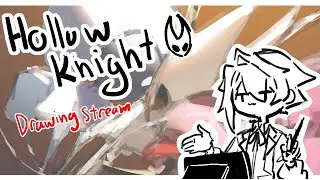 hollow knight drawing stream 2