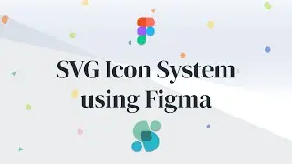 SVG Icon System for Front-End Projects with Figma