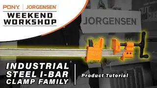 Weekend Workshop  -  Pony Jorgensen's Industrial Steel I-Bar Clamp Family