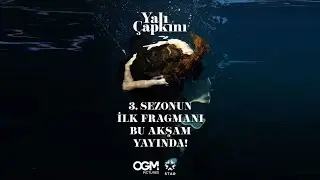 Yalı Çapkını 74.Bölüm 2.Fragmanı Bu Aşkam Geliyor-SeyFer Kavga Edecekler !