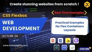 24 || CSS Flexbox: Practical Examples for Flex Container Layouts