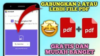 Cara Menggabungkan File PDF ( Online & Offline )