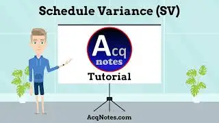 Schedule Variance (SV) Tutorial