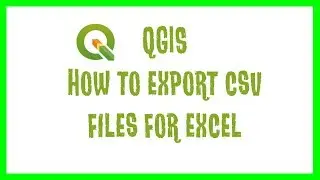 QGIS - How To Export CSV File And Open In Excel - Export From QGIS to Excel - Attribute Table