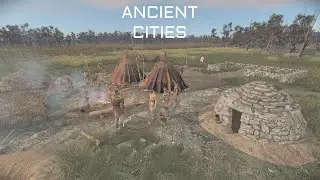 Ancient Cities (v 1.0.4.19 update) - part 1 - humble beginnings