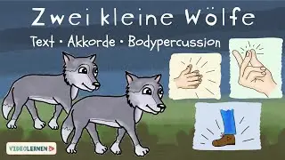 Zwei kleine Wölfe Text | Zwei kleine Wölfe Chords | Zwei kleine Wölfe Bodypercussion | Top Video