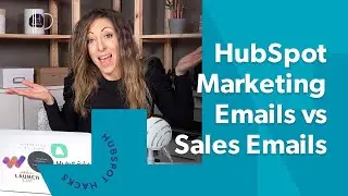 HubSpot Marketing Emails vs Sales Emails