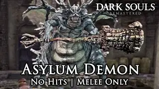 Asylum Demon Boss Fight (No Hits Taken / Melee Only) - Dark Souls Remastered on PS5