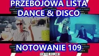 NOTOWANIE 109 - PRZEBOJOWA LISTA - DANCE & DISCO (z dnia 14.09.2024 r.)