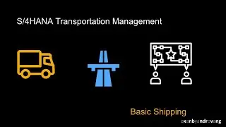 SAP S/4HANA Transportation Management - Basic Shipping