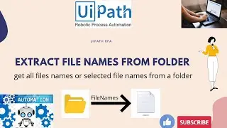 UiPath - Extract file names from folder || Get file names from directory || Excel automation