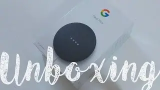 Google Nest Mini Unboxing