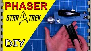 How To Make A Phaser (Star Trek DIY)