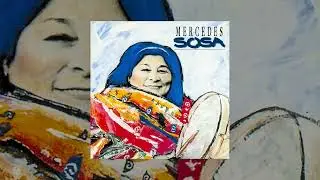 Mercedes Sosa - Soy Pan, Soy Paz, Soy Más