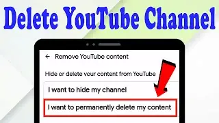 How to Delete YouTube Channel || YouTube channel delete kaise kare || Remove YouTube Channel