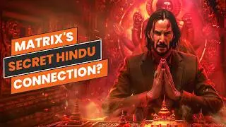 Was The Matrix inspired by Hinduism?