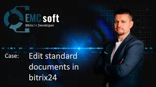 Case: Edit standard documents in bitrix24