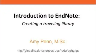 Introduction to EndNote - Creating a traveling library