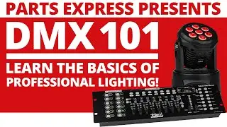 DMX 101: Learn the Basics of Professional Lighting - Live Workshop