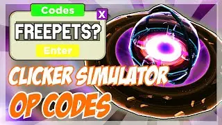 *NEW* Roblox Clicker Simulator Codes (2022)