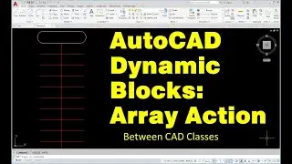 AutoCAD Dynamic Blocks Tutorial: Array Action