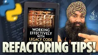 Mastering Legacy Code Refactoring: Practical Tips from Working Effectively with Legacy Code”