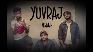 INSANE - YUVRAJ | BEARDGANG