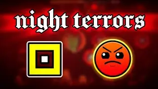 Geometry Dash - Night Terrors 100% (rebeat) (insane demon)