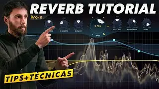 🔥 CÓMO usar la REVERB Profesionalmente ► Tutorial Avanzado Fabfilter Pro R