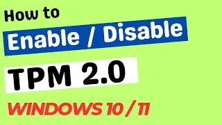 Enable TPM 2 0 in Windows 10