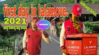 unang araw sa lalamove at speedy isang booking lang kinaya ko.