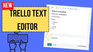 Enable the new Trello text editor