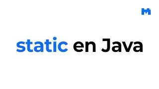 ¿Para qué sirve el modificador static de Java?