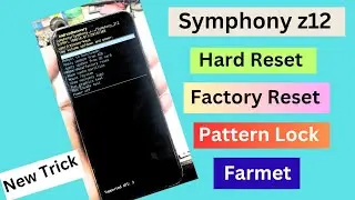 Symphony z12 hard reset / Factory Reset Symphony z12 / pattern lock / formet symphony phone