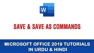 Microsoft Word Tutorial In Urdu & Hindi - Save & Save As commands