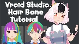 Vroid Studio Hair Bone Tutorial