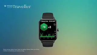 Titan Traveller | Body Energy, Ambient Noise and One Step Measurement