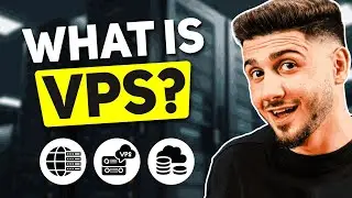 What Is VPS: Everything You Need To Know About VPS Hosting