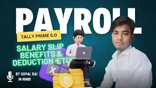 Payroll in Tally prime 5.0 || benefits and Deduction || #Accounting #tally