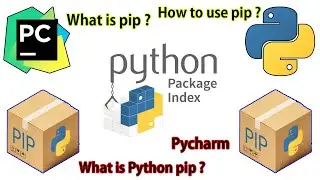 What is pip ? How to use pip ? What is Python pip | Pycharm