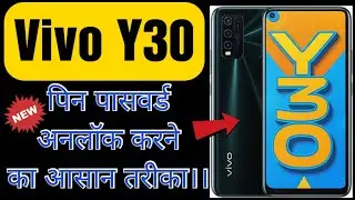 VIVO Y30 Pattern Unlock |VIVO Y30 Password Pin Unlock By Unlock Tool | VIVO Y30 Screen Unlock